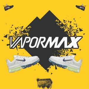 Vapor Max (Explicit)