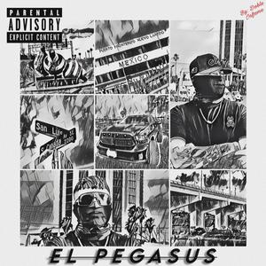 El Pegasus (feat. Grupo DMT) [Explicit]