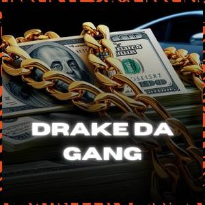 Drake da Gang