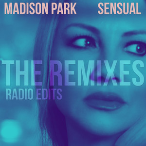 Sensual (The Remixes - Radio Edits)