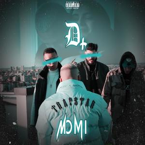 D+ (feat. Mine Dayone) (Explicit)