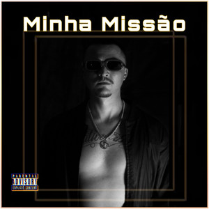 Minha Missão (Explicit)