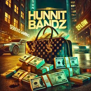 Hunnit Bandz (feat. 2Flow) [Explicit]