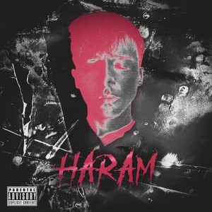 Haram (Explicit)