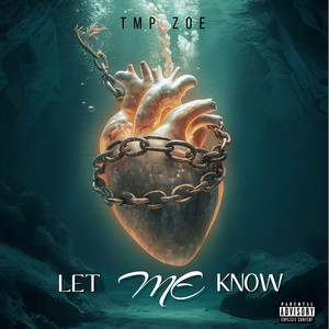 Let Me Know (Explicit)