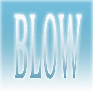 Blow (Explicit)