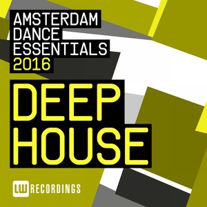 Amsterdam Dance Essentials 2016: Deep House