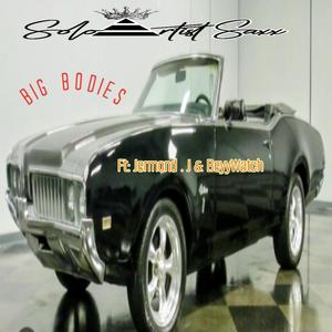 Big Bodies (feat. Jermond .J & BeyyWacth) (Explicit)