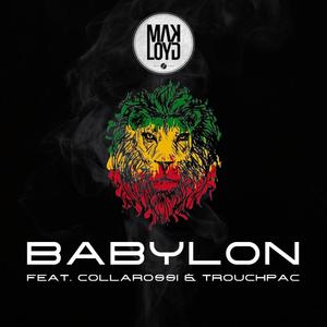 Babylon (feat. Collarossi & Trouchpac)