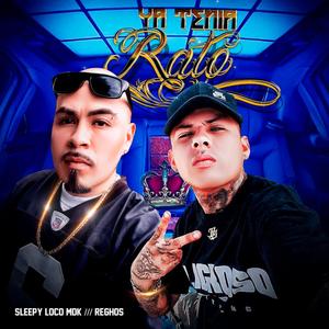 Ya Tenia Rato(feat. Santa Grifa)