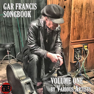 Gar Francis Songbook Volume One