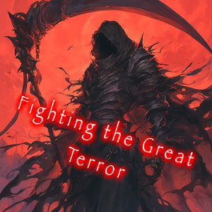 Fighting the Great Terror