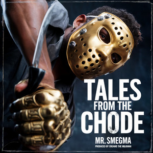 Tales from the Chode (Explicit)