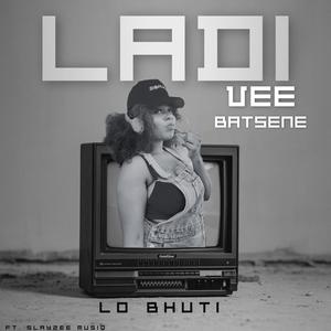 Lo Bhuti (feat. SlayZee Musiq)