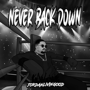 Never Back Down