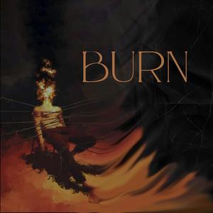 Burn (Explicit)