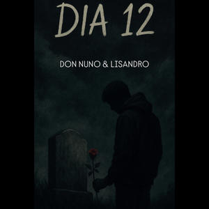 Dia 12 (feat. Lisandro)