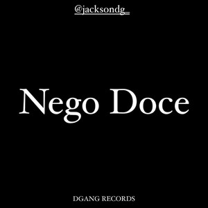 Nego Doce (Explicit)