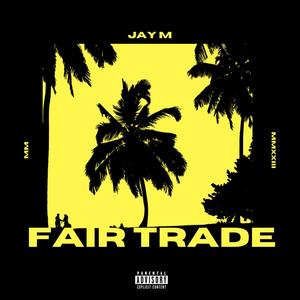Fair Trade (Explicit)