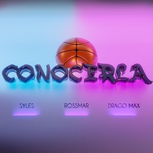 Conocerla (feat. Syles & Drago Max) [Explicit]