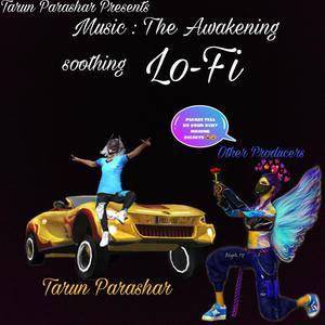 Music : The Awakening / Soothing Lo-Fi Beat