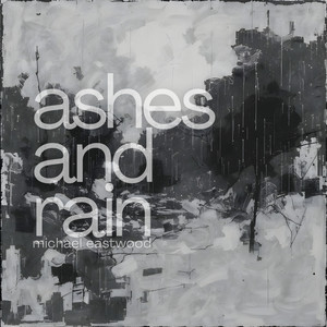 Ashes and Rain