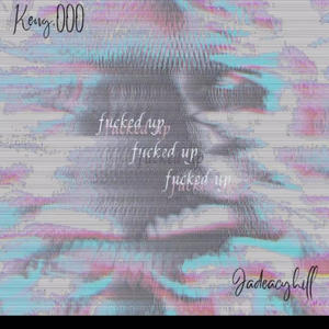 ****** up (vl kid) (feat. JADEACYHILL) (Explicit)