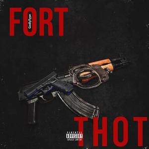 FORT THOT (Explicit)