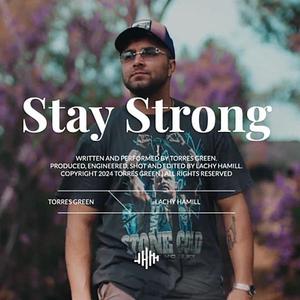 Stay Strong (Explicit)