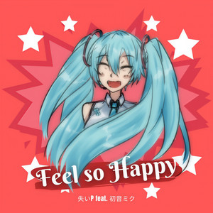 Feel so Happy