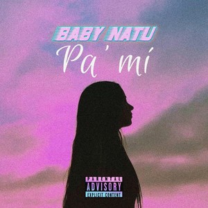 Pa' Mí (Explicit)
