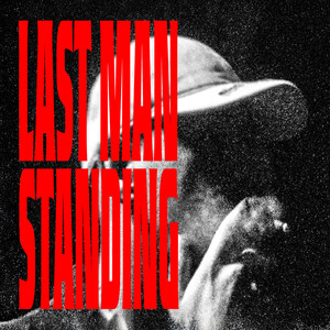 Last Man Standing (Explicit)