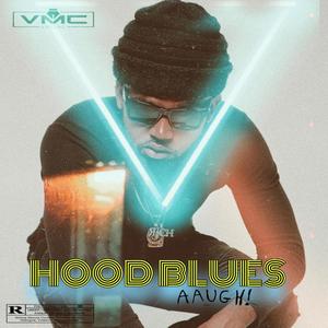 Hoodblues (Explicit)