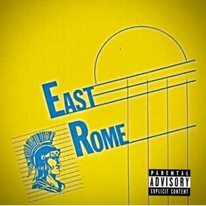 East Rome (Explicit)
