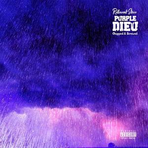 Purple Dieu (Chopped & Screwed) [Explicit]