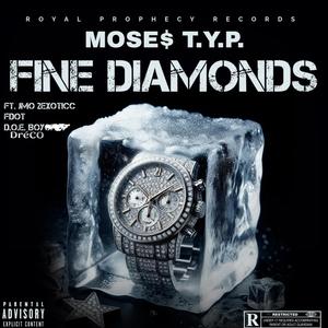 FINE DIAMONDS (feat. D.O.Eboy DréCO, Fdot & Jmo2exoticc) (Explicit)