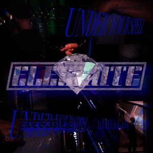 under your spell (Explicit)