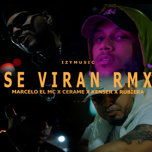 SE VIRAN RMX (Explicit)