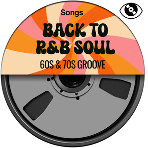 Back to R&B Soul (60s & 70s Groove)