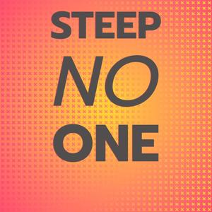 Steep No one