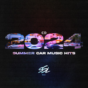 Summer Car Music Hits 2024 (Explicit)