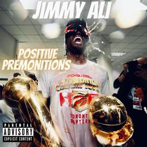 Positive Premonitions(feat. prodbymoku) (Explicit)