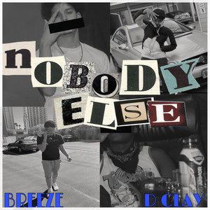 Nobody Else (Explicit)