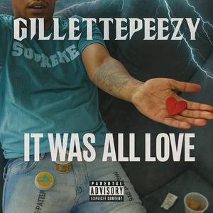 It was all love (Explicit)