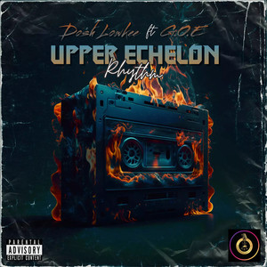 Upper Echelon Rhythm (feat. G.O.E) [Explicit]
