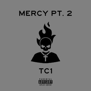 Mercy, Pt. 2 (Explicit)