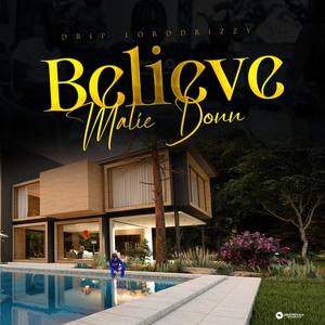 Believe (feat. Malie Donn)