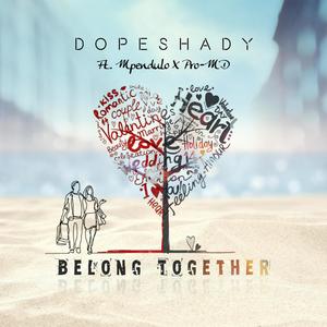 Belong Together(feat. Mpendulo & Pro-MD)