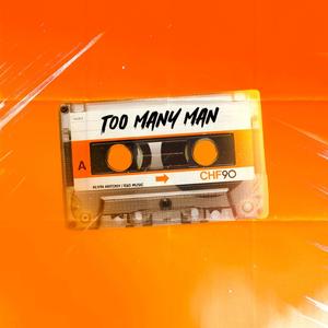 Too Many Man (feat. E&D Music)