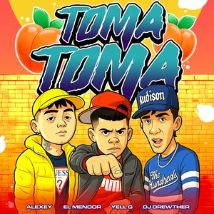 Toma Toma (Explicit)